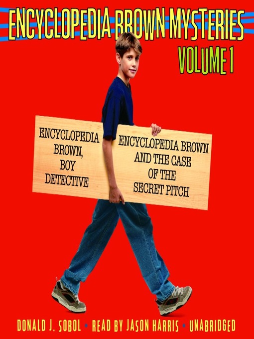 Donald J. Sobol创作的Encyclopedia Brown Mysteries, Volume 1作品的详细信息 - 可供借阅